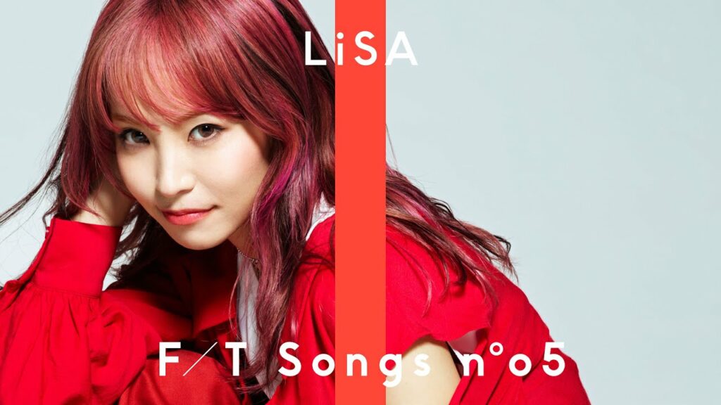 LiSA – 紅蓮華 / THE FIRST TAKE